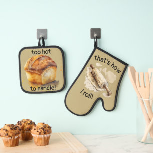 "too hot to handle" and "that's how I roll" Oven Mitt & Pot Holder Set