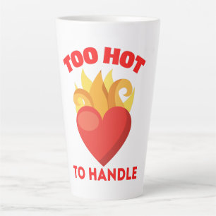 TOO HOT TO HANDLE LATTE MUG