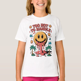 Too Hot to Handle - Melting Smiley Face Retro Summ T-Shirt