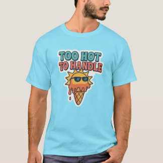 Too Hot to Handle – Melting Sun Ice Cream T-Shirt