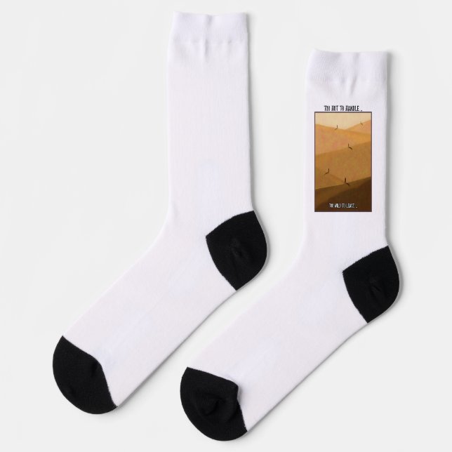 Too Hot To Handle Too Wild To Leave Desert Camping Socks (Left)
