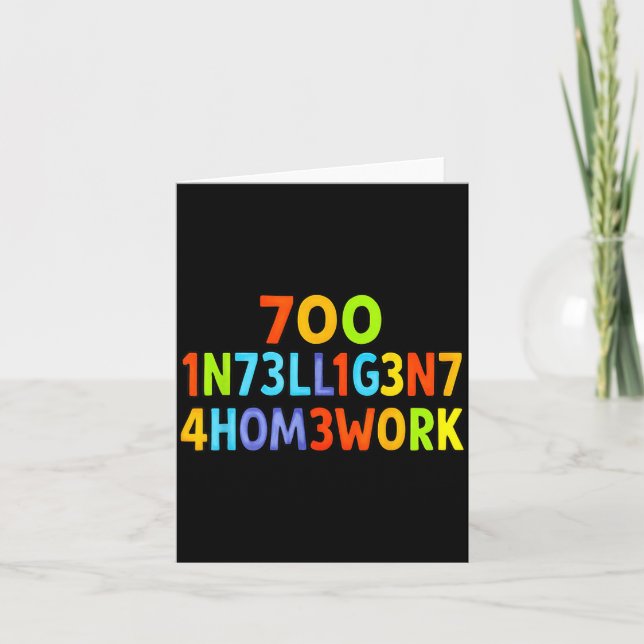 Too Intelligent For Homework Funny School Kids Tee Card (Front)