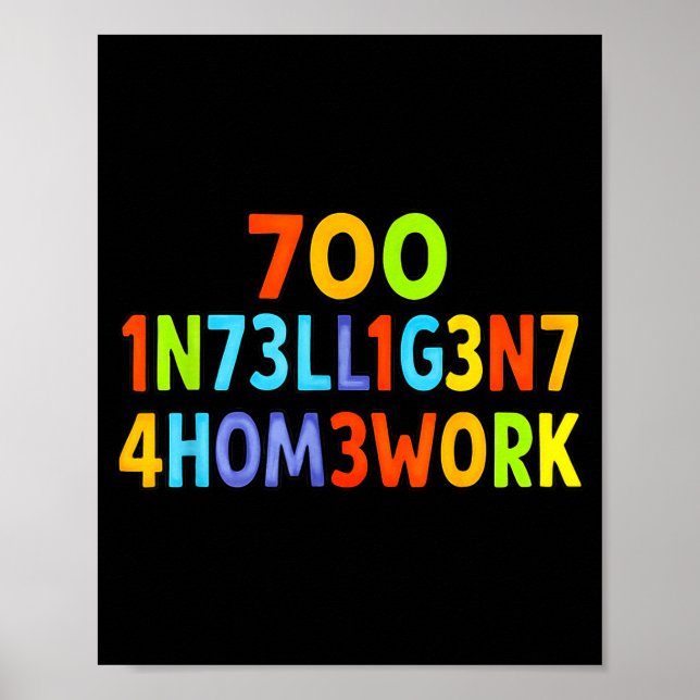 Too Intelligent For Homework Funny School Kids Tee Poster (Front)