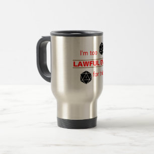 Too Lawful Evil Travel Mug