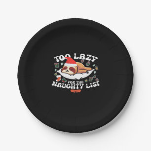 Too Lazy For The Naughty List,Funny Christmas Shir Paper Plate