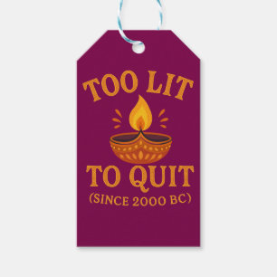 too lit to quit diwali party  gift tags