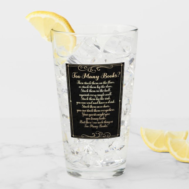 Too Many Books Poem Black And Gold Glass (Front Ice)