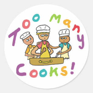 Too Many Cooks Classic Round Sticker