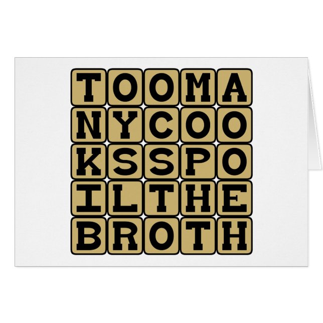 Too Many Cooks Spoil The Broth (Front Horizontal)