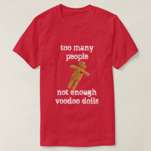 too many people T-Shirt