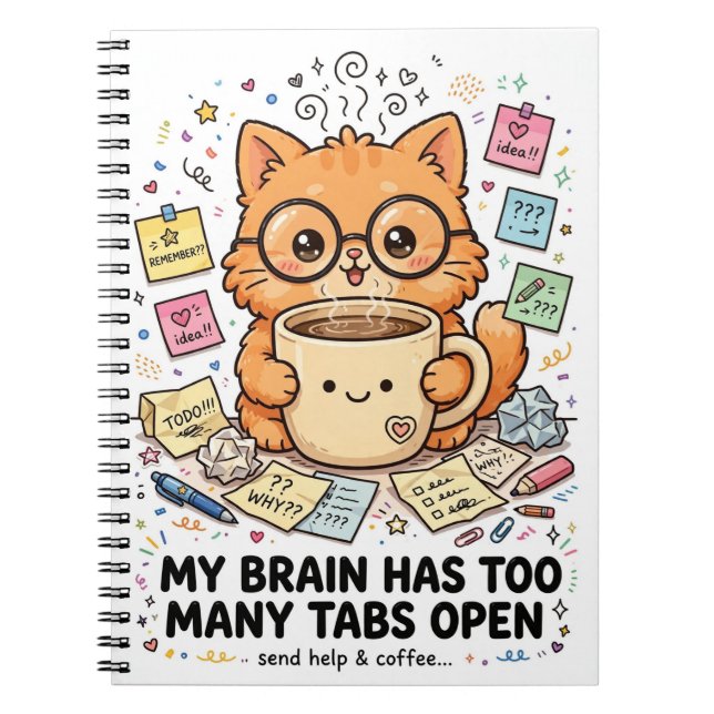 Too Many Tabs - Funny Cat Notebook (Front)