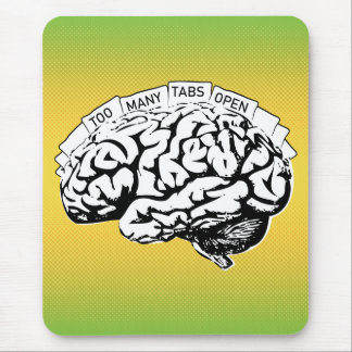 Too Many Tabs Open Brain Mouse Mat