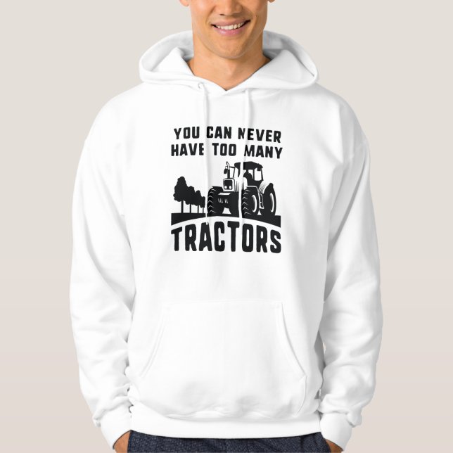 Too Many Tractors Hoodie (Front)