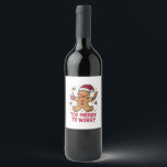 Too Merry To Worry Funny Gingerbread Christmas Wine Label<br><div class="desc">Too Merry To Worry Funny Gingerbread Christmas</div>