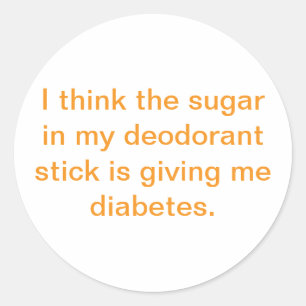 Too Much Deodorant Sugar Hankamer Artjunkhaus Yum! Classic Round Sticker