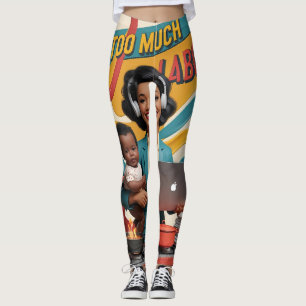 Too Much Labour — Retro Woman Illustration  Leggings