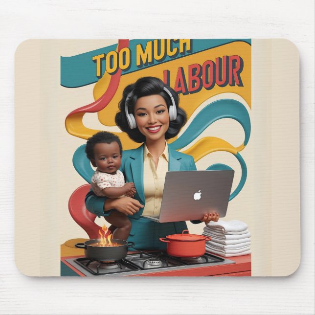 Too Much Labour — Retro Woman Illustration  Mouse Mat (Front)