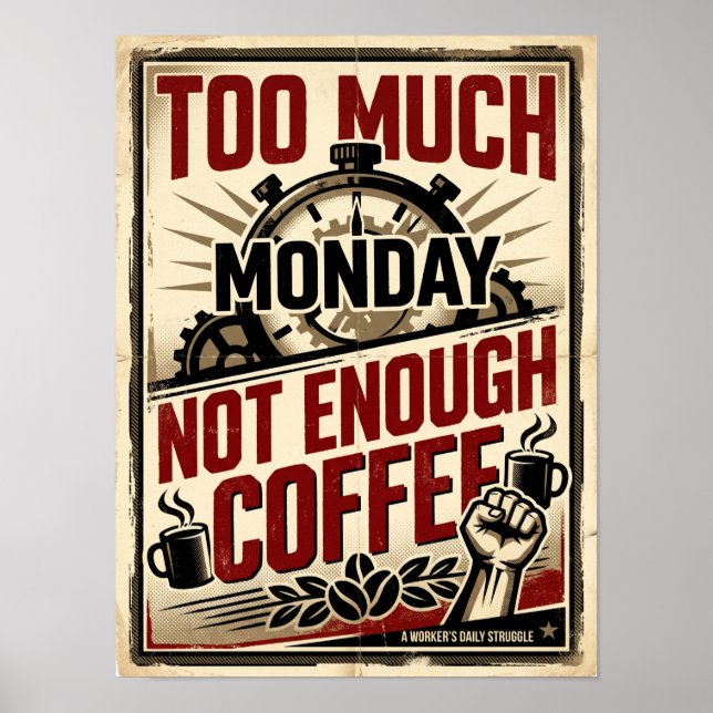 too much monday poster (Front)