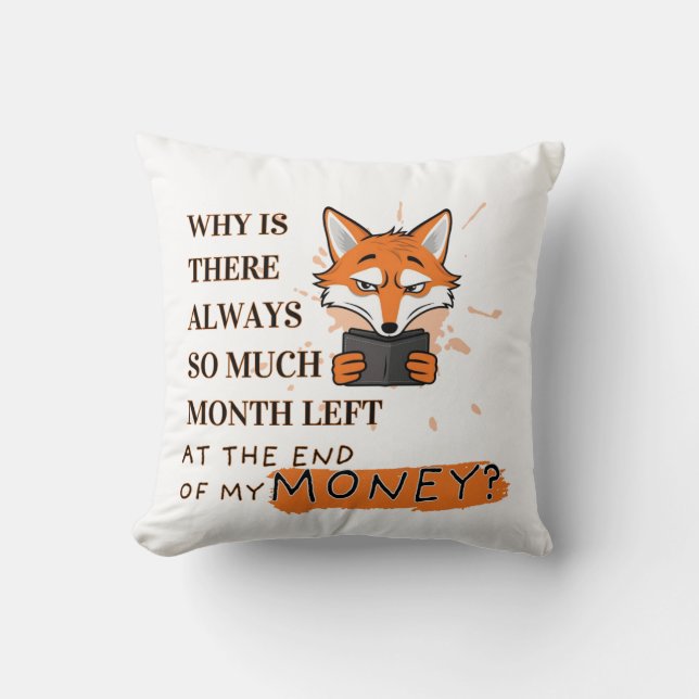 Too Much Month, Too Little Money Cushion (Front)