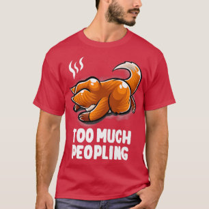 Too Much Peopling Nerd Sleeping Nerd Fo Introvert  T-Shirt