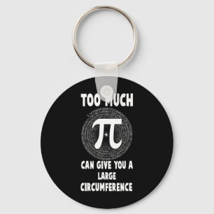Too Much Pi Science Math Pi Day Maths Teacher Grap Key Ring