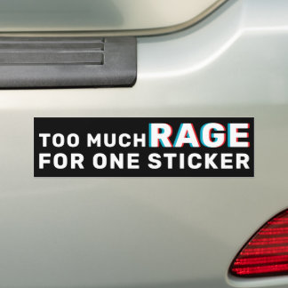 Too Much Rage No Kings Protest 2025 Bumper Sticker