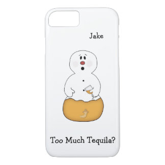 Too Much Tequila Snowman iPhone 7 Case