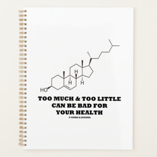 Too Much Too Little Bad For Health Cholesterol Planner
