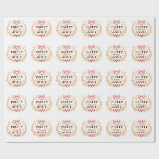 Too Pretty To Doubt Myself Coquette Bow Aesthetic Wrapping Paper