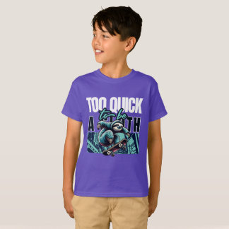 Too Quick to Be a Sloth Skateboard T-Shirt