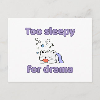 Too Sleepy For Drama Funny Kawaii Bear Postcard