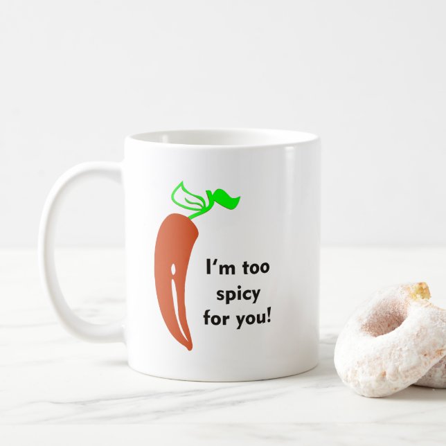 Too Spicy Coffee Mug (With Donut)