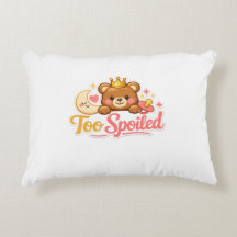 Too Spoiled!