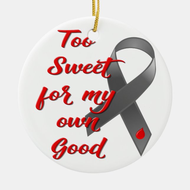 Too Sweet - Diabetes Ribbon Gift Ceramic Tree Decoration (Front)