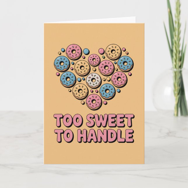 Too Sweet to Handle | Doughnut Kids Card (Front)