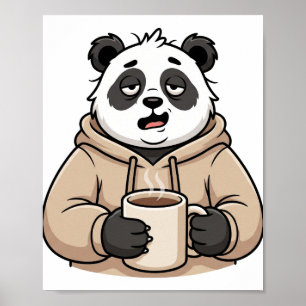 Too Tired to Function Panda Coffee Cartoon Poster