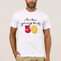 Too Young to be 50