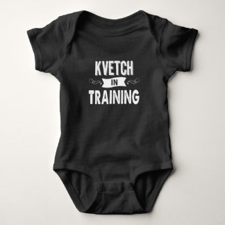 Too young to kvetch? No such thing! Get this Baby Bodysuit