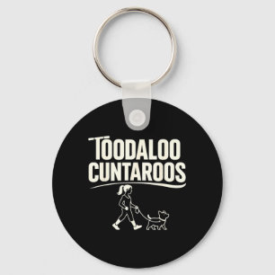 Toodaloo Cuntaroos Funny Meme Retro Dog Scooter Key Ring