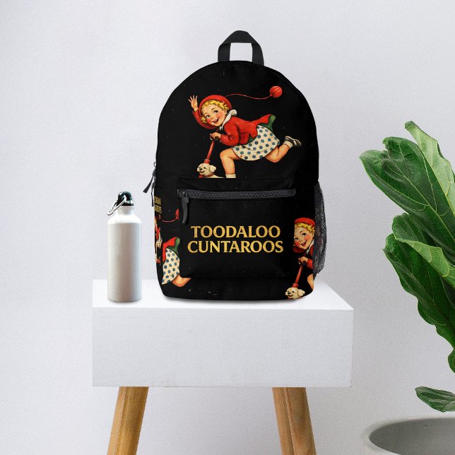 Toodaloo Cuntaroos Funny Sarcastic Retro Humour Printed Backpack (Creator Uploaded)