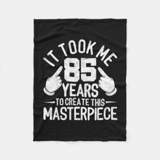 Took 85 years to this masterpiece 85th birthday fleece blanket