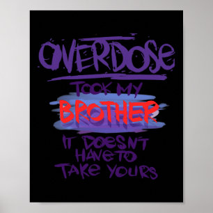 Took My Brother It Doesn't' Have To Take Yours 1 Poster