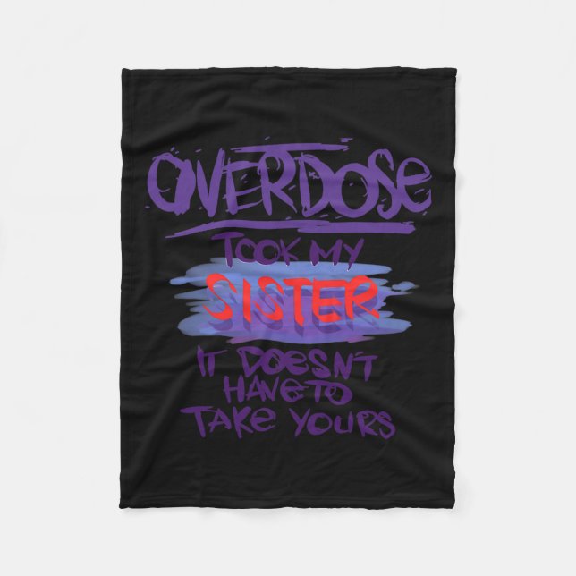 Took My Sister It Doesn't' Have To Take Yours 1  Fleece Blanket (Front)