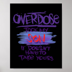 Took My Son It Doesn't' Have To Take Yours  Poster