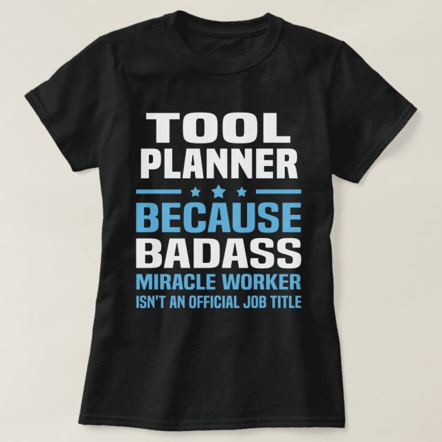 Tool Planner T-Shirt (Design Front)