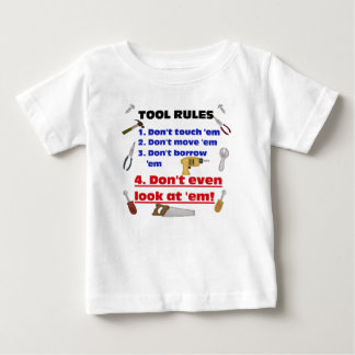 Tool Rules Humourous Wood Shop Boys Garage Baby T-Shirt