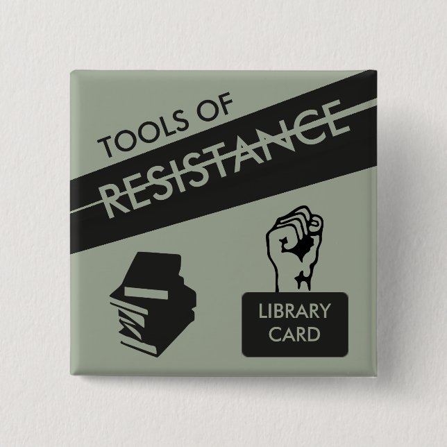 Tools of Resistance: Library Card & Books 15 Cm Square Badge (Front)