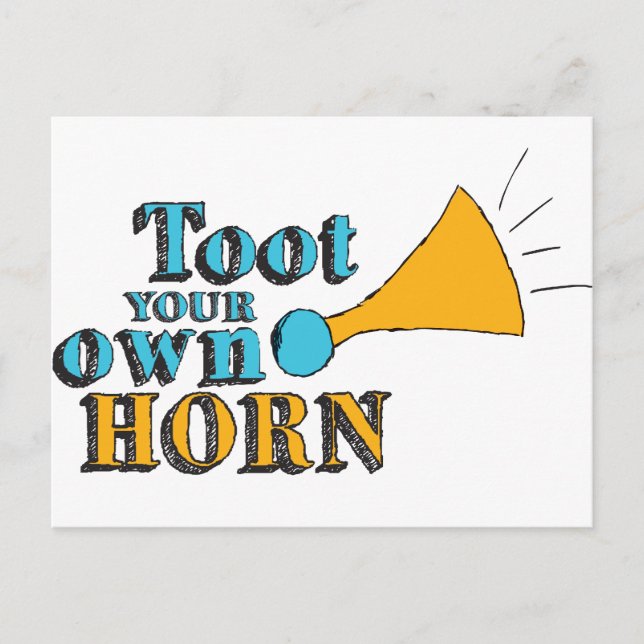 Toot your Own Horn Inspirational Art Horn Art Postcard (Front)
