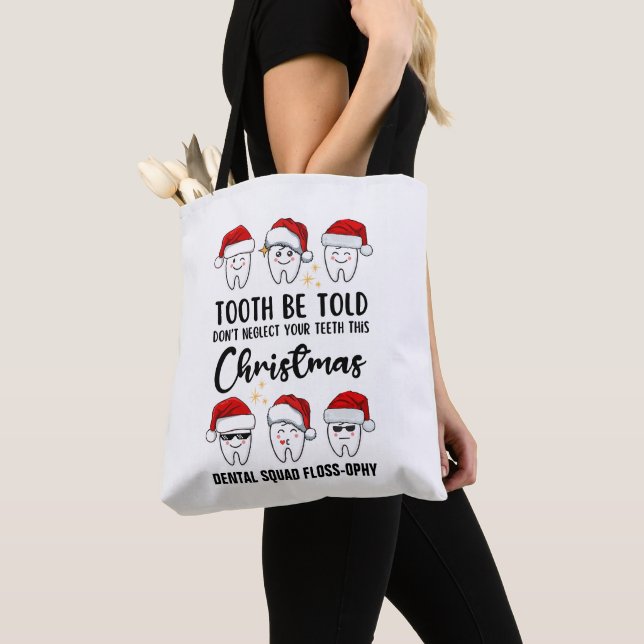 TOOTH BE TOLD Dental Christmas Floss-ophy Tote Bag (Close Up)