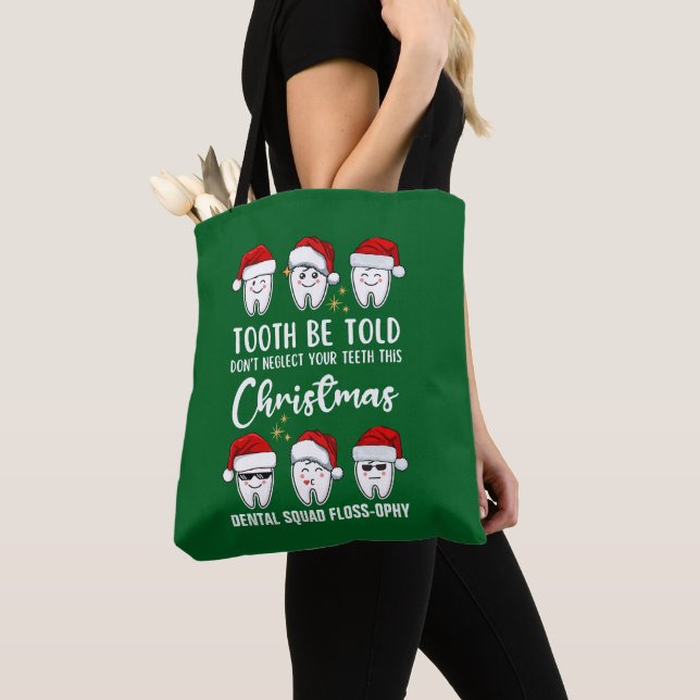 TOOTH BE TOLD Dental Christmas Floss-ophy Tote Bag (Close Up)